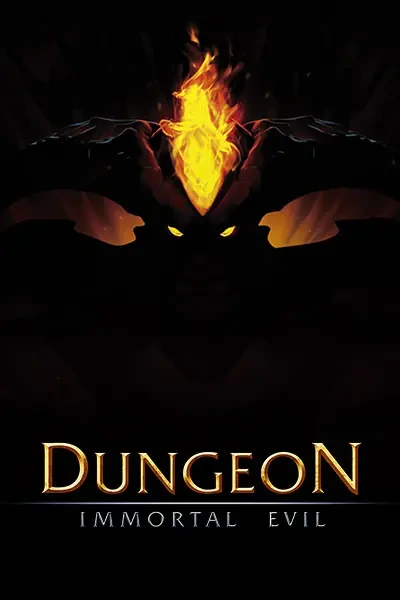 BOM88 Dungeon Immortal Evil